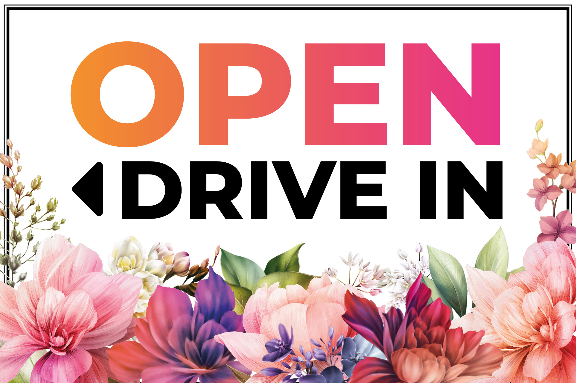 Florist Open Drive In